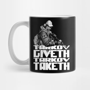 Tarkov Giveth, Tarkov Taketh Mug